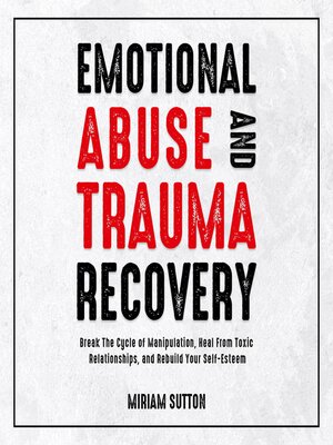 cover image of Emotional Abuse and Trauma Recovery